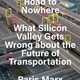 Road to Nowhere: What Silicon Valley Gets Wrong About the Future of Transportation